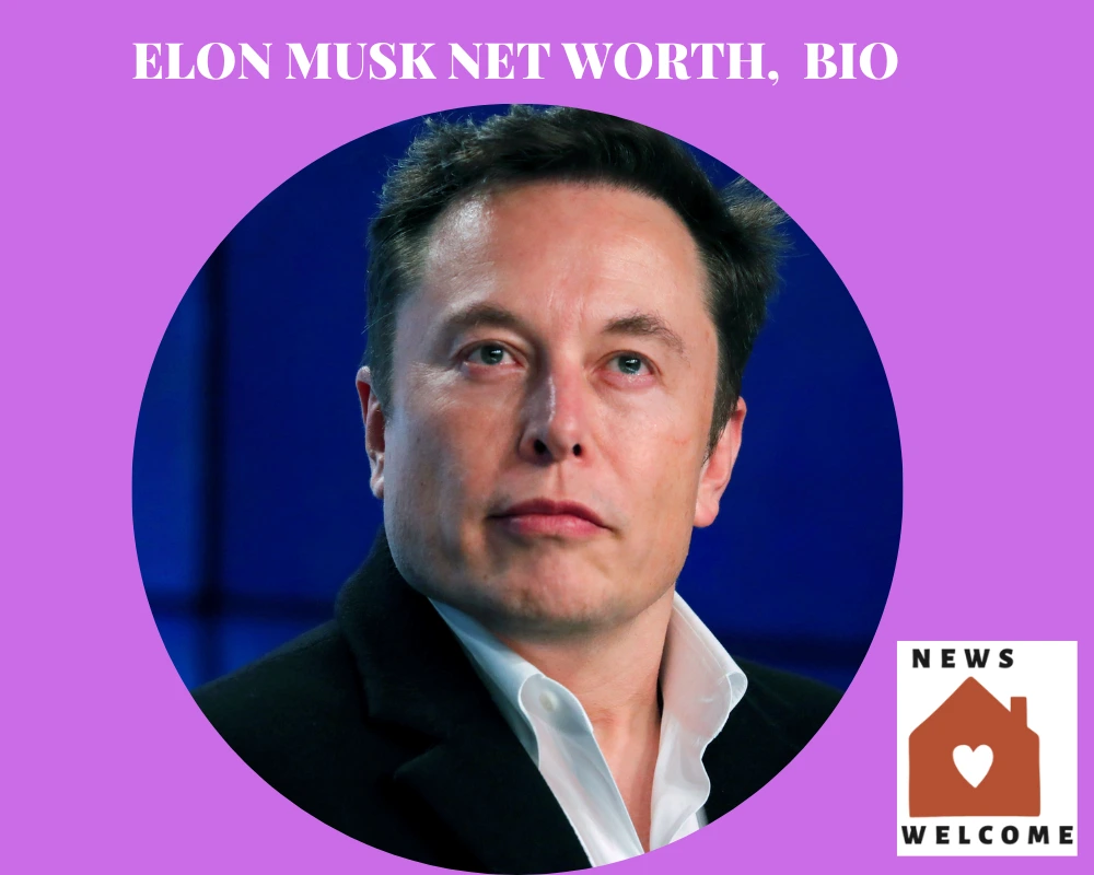 Elon Musk Net Worth, Biography and Achievements [2022]
