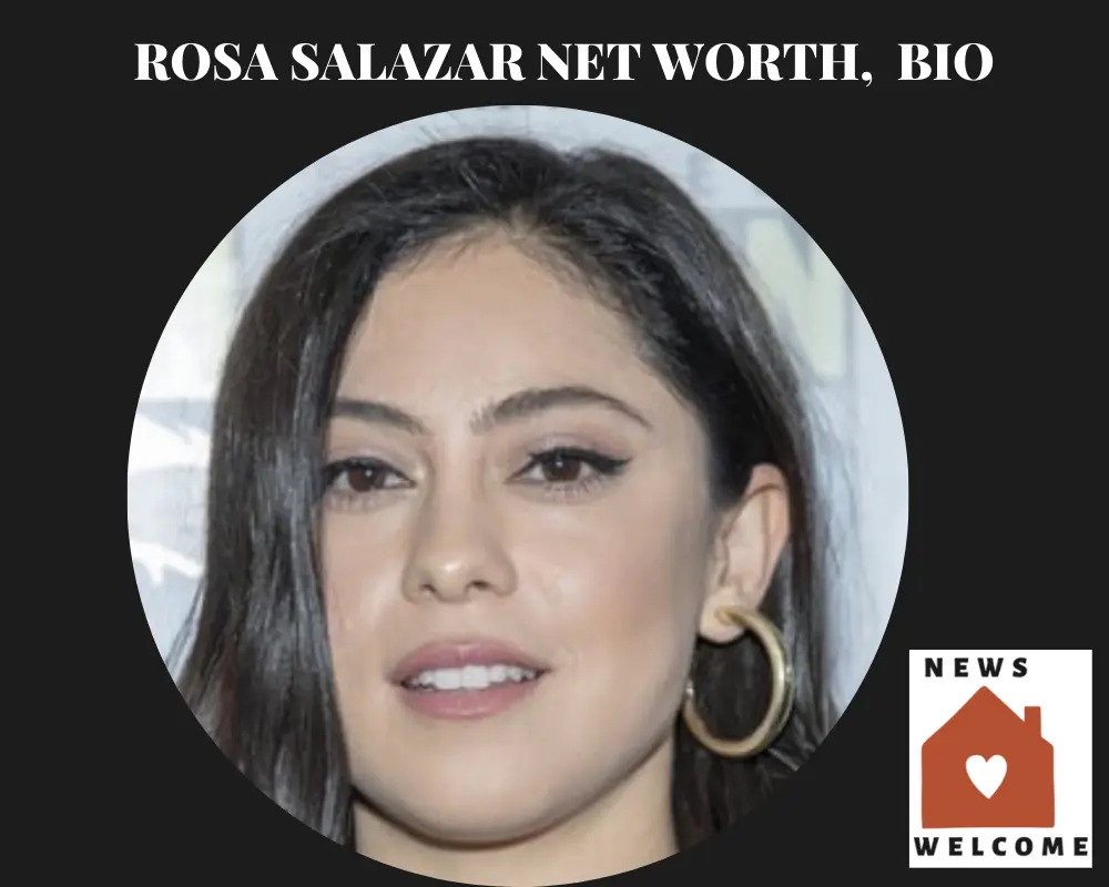 Rosa Salazar Net Worth, Bio