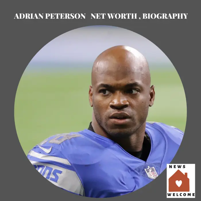Adrian Peterson Net Worth, Career and Personal Facts [2022]