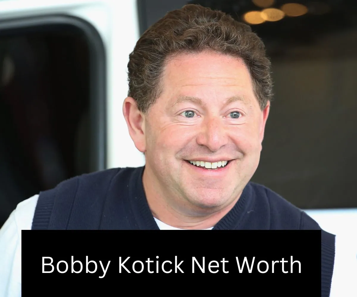 Bobby Kotick Net Worth